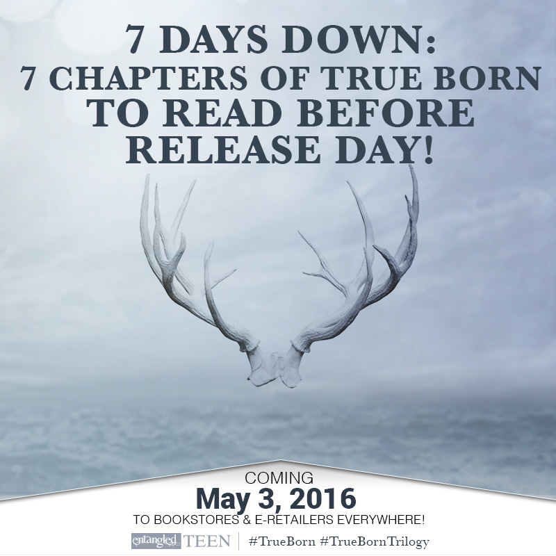 Day 7: 10 Days of True Born